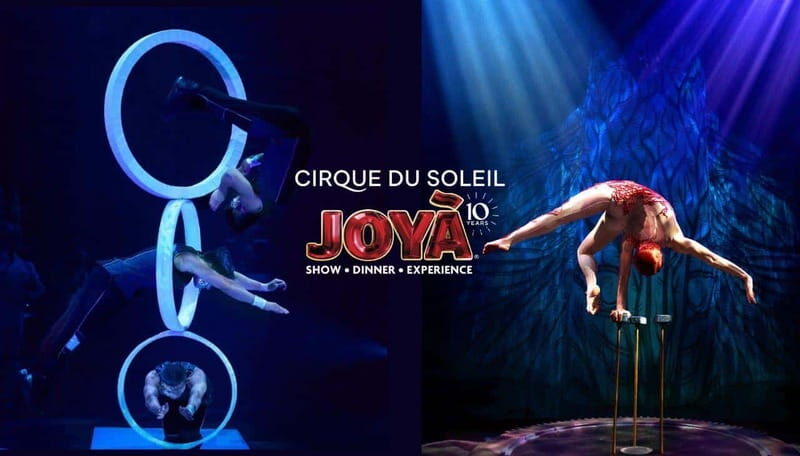 Cancún: Cirque du Soleil JOYÀ Entry Ticket and Transfer - Price and Value: What $106 Covers (and What to Add)